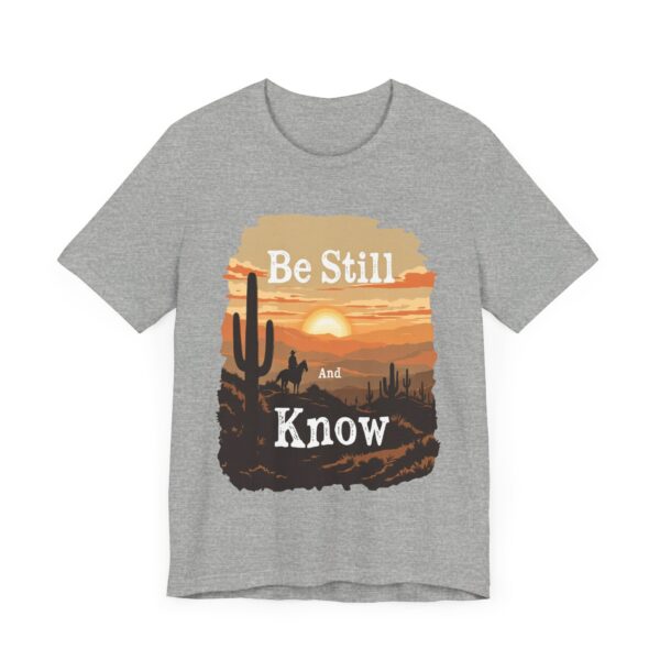 Be Still and Know T-Shirt – Cowboy Serenity Design for Faith and Western Lifestyle - Image 51