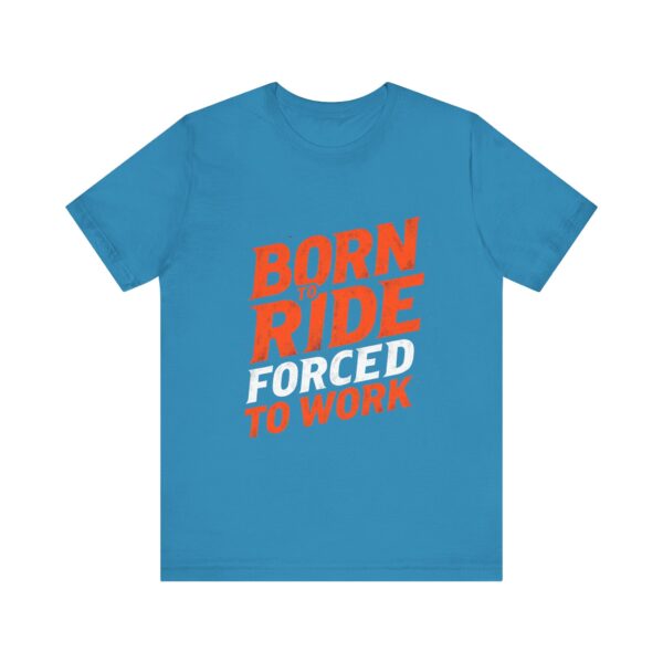 Born to Ride Forced to Work T-Shirt – Western Cowboy Graphic for Rodeo Fans - Image 41