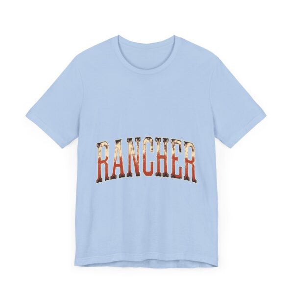 Rancher Legacy T-Shirt – Bold Western Typography for Rural Living Enthusiasts - Image 43