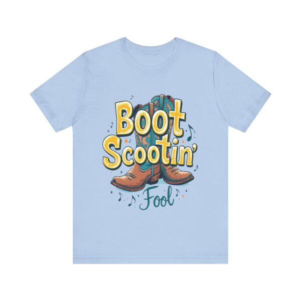 Boot Scootin’ Fool T-Shirt – Playful Country Dance Design with Rustic Charm - Image 41