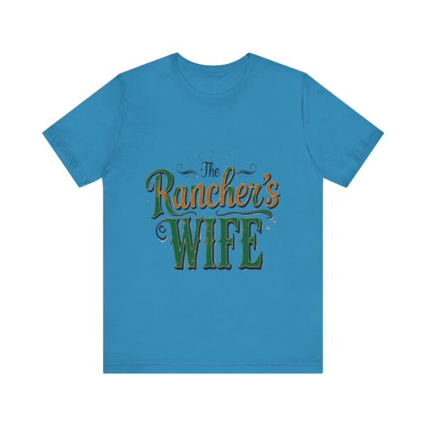 Rancher's Wife T-Shirt – Rustic Typography Design for Strong Country Women - Image 37