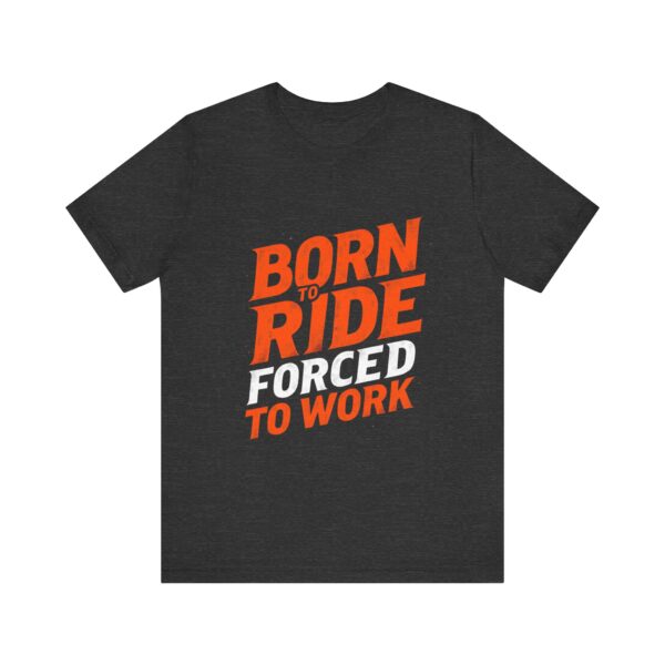 Born to Ride Forced to Work T-Shirt – Western Cowboy Graphic for Rodeo Fans - Image 57