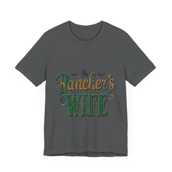 Rancher's Wife T-Shirt – Rustic Typography Design for Strong Country Women - Image 51