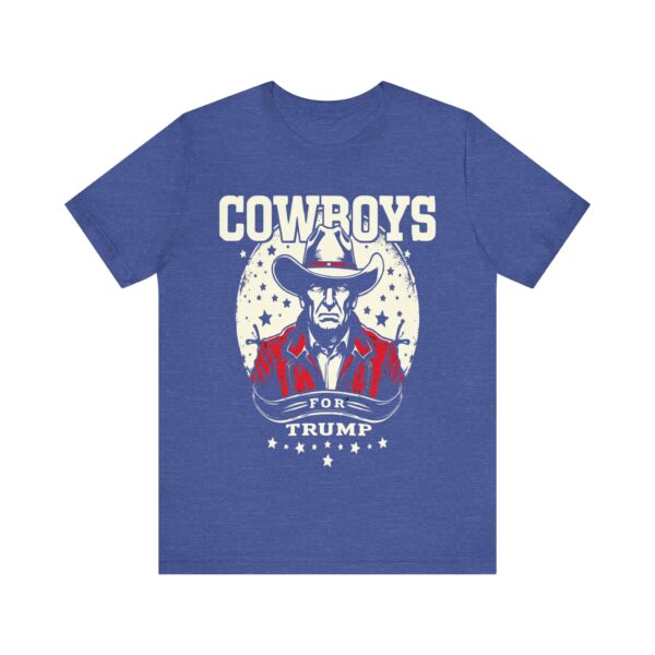 Cowboys for Trump - Western Patriotic T-Shirt, Cowboy Humor Tee, Americana Style Apparel — Western T-Shirt - Image 17