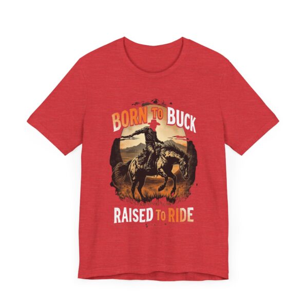 Vintage Bronco Rider T-Shirt - 'Born to Buck, Raised to Ride' Retro Graphic Tee for Horse Lovers and Rodeo Fans — Wester - Image 23