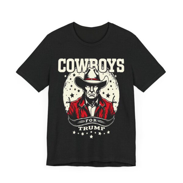 Cowboys for Trump - Western Patriotic T-Shirt, Cowboy Humor Tee, Americana Style Apparel — Western T-Shirt - Image 7