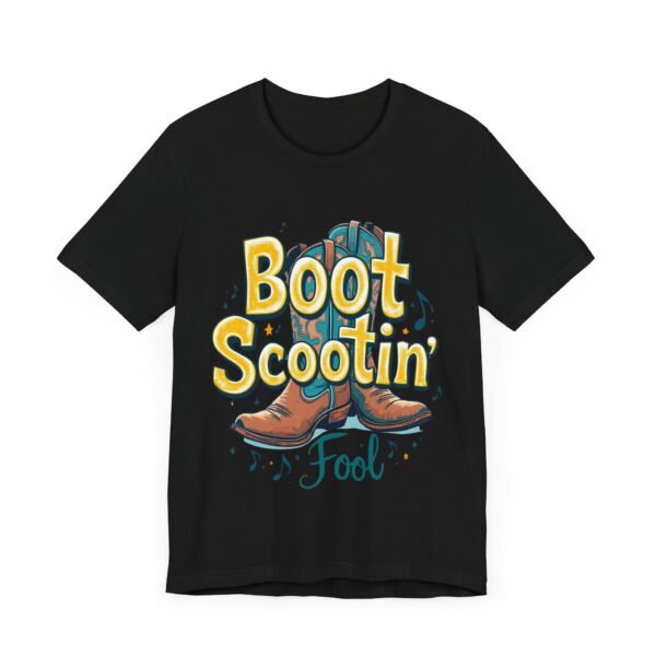 Boot Scootin’ Fool T-Shirt – Playful Country Dance Design with Rustic Charm - Image 11