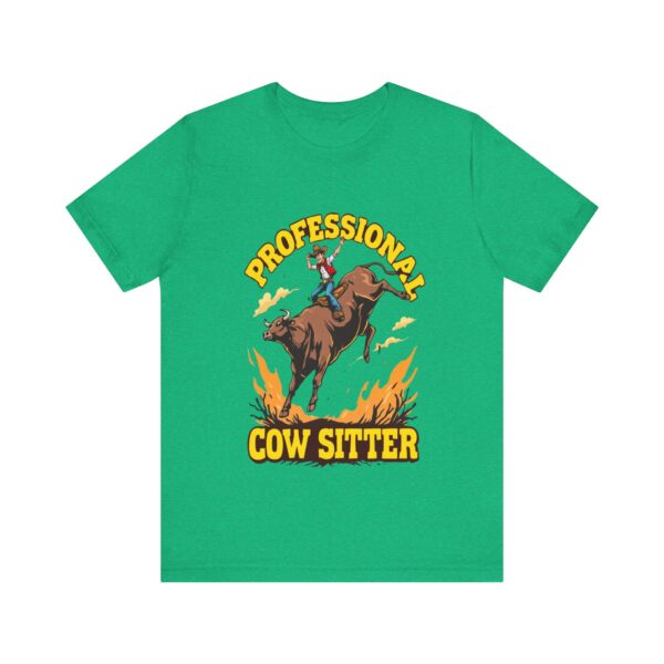 Funny Professional Cow Sitter T-Shirt – Hilarious Cowboy Riding Bull Graphic Tee — Western Wear - Image 9