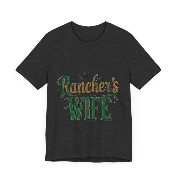 Rancher's Wife T-Shirt – Rustic Typography Design for Strong Country Women - Image 55