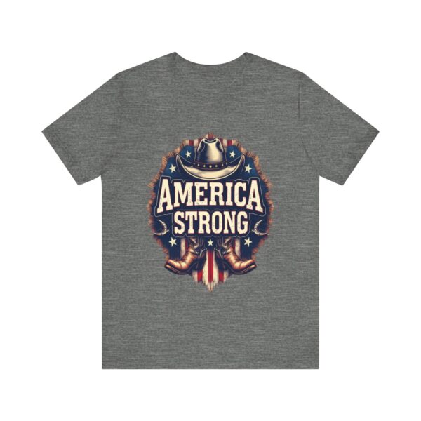 America Strong T-Shirt – Cowboy Pride and Patriotic Spirit Design - Image 5