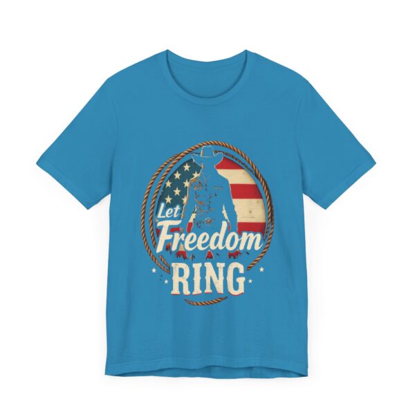 Patriotic Cowboy Vibes T-Shirt – Let Freedom Ring Western Design - Image 39