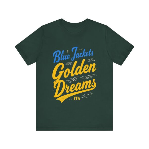 Blue Jackets Golden Dreams FFA T-Shirt – Motivational Typography for Agricultural Leaders - Image 37