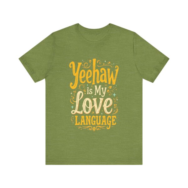 Yeehaw is My Love Language T-Shirt – Western Cowboy Graphic with Country Charm - Image 25