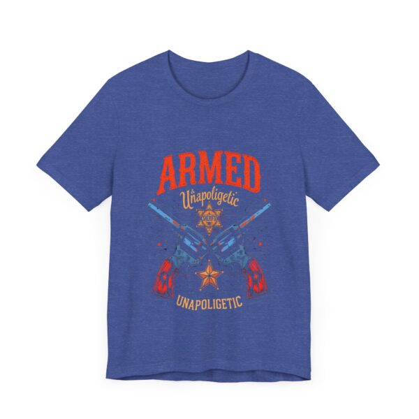 Armed & Unapologetic Cowboy Western T-Shirt - Bold Cowboy Tee for Wild West Lovers — Western Apparel - Image 19