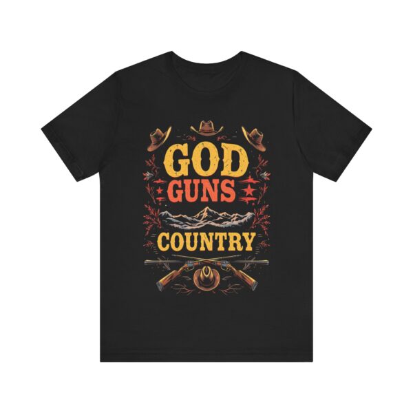 God Guns Country T-Shirt – Bold Cowboy Spirit Design for Patriotic Pride