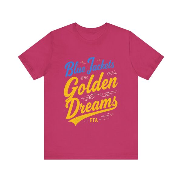 Blue Jackets Golden Dreams FFA T-Shirt – Motivational Typography for Agricultural Leaders - Image 61