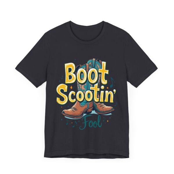 Boot Scootin’ Fool T-Shirt – Playful Country Dance Design with Rustic Charm - Image 23