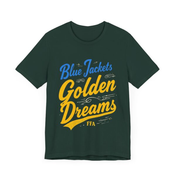 Blue Jackets Golden Dreams FFA T-Shirt – Motivational Typography for Agricultural Leaders - Image 39