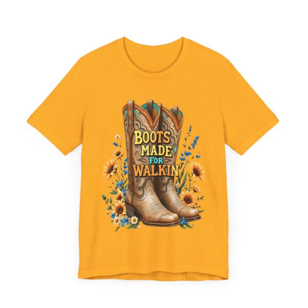 Boots Made for Walkin' T-Shirt – Rustic Cowgirl Boot Design with Country Flair - Image 15