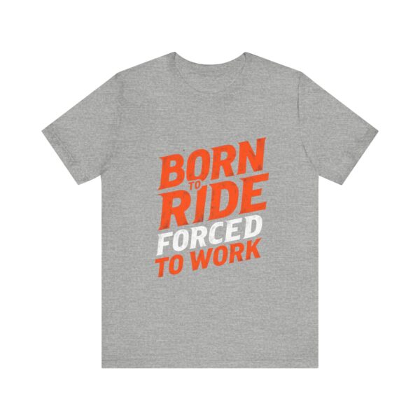 Born to Ride Forced to Work T-Shirt – Western Cowboy Graphic for Rodeo Fans - Image 49