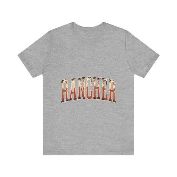 Rancher Legacy T-Shirt – Bold Western Typography for Rural Living Enthusiasts - Image 45