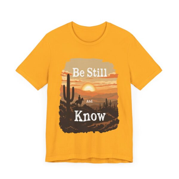 Be Still and Know T-Shirt – Cowboy Serenity Design for Faith and Western Lifestyle - Image 15