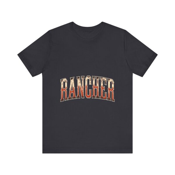 Rancher Legacy T-Shirt – Bold Western Typography for Rural Living Enthusiasts - Image 21