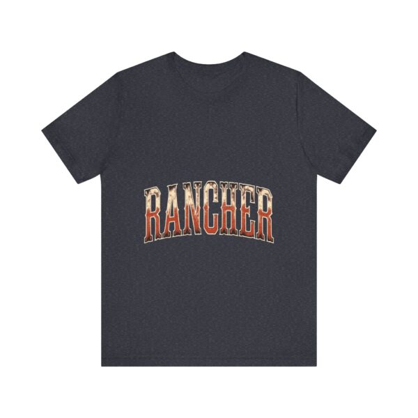 Rancher Legacy T-Shirt – Bold Western Typography for Rural Living Enthusiasts - Image 57