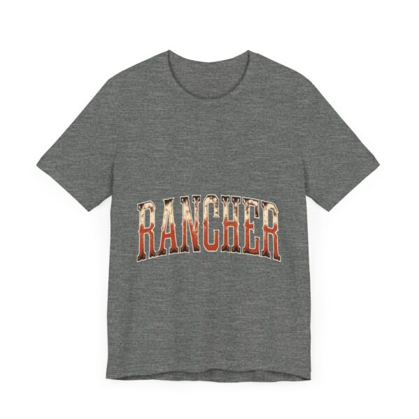 Rancher Legacy T-Shirt – Bold Western Typography for Rural Living Enthusiasts - Image 7