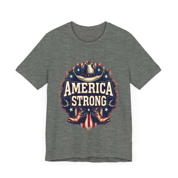 America Strong T-Shirt – Cowboy Pride and Patriotic Spirit Design - Image 7