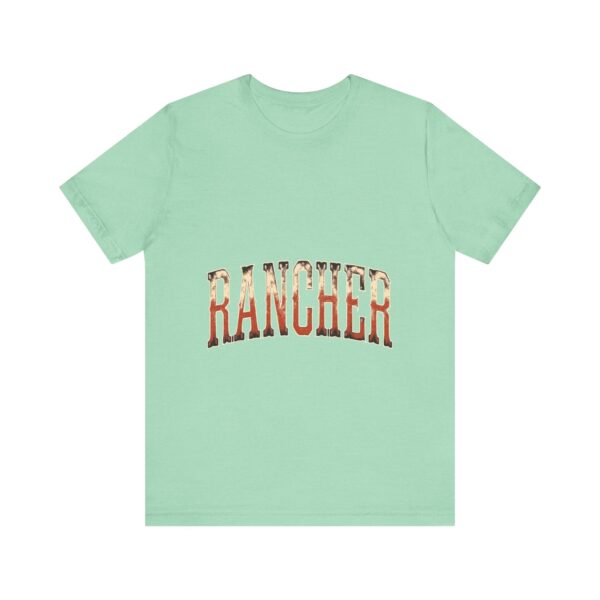 Rancher Legacy T-Shirt – Bold Western Typography for Rural Living Enthusiasts - Image 25