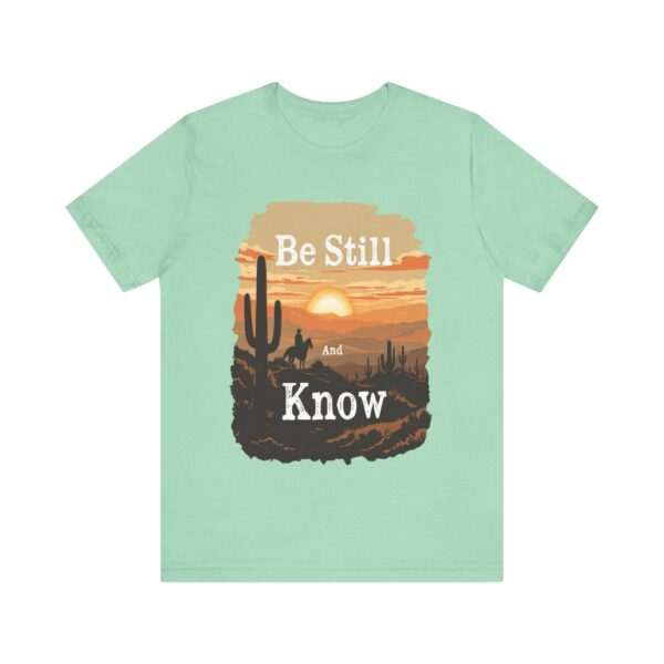 Be Still and Know T-Shirt – Cowboy Serenity Design for Faith and Western Lifestyle - Image 29