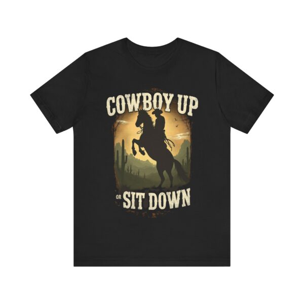 Cowboy Up or Sit Down – Rearing Horse Silhouette - - T-Shirt — Western