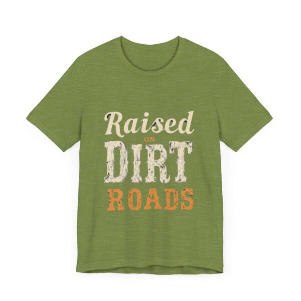 Raised On Dirt Roads T-Shirt – Vintage Country Typography Design - Image 23