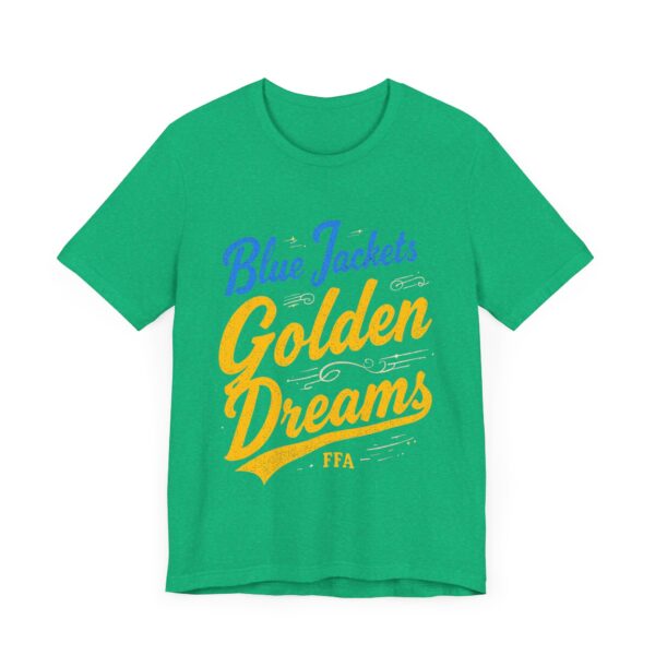 Blue Jackets Golden Dreams FFA T-Shirt – Motivational Typography for Agricultural Leaders - Image 35