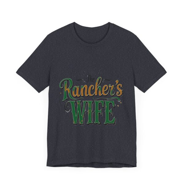 Rancher's Wife T-Shirt – Rustic Typography Design for Strong Country Women - Image 59