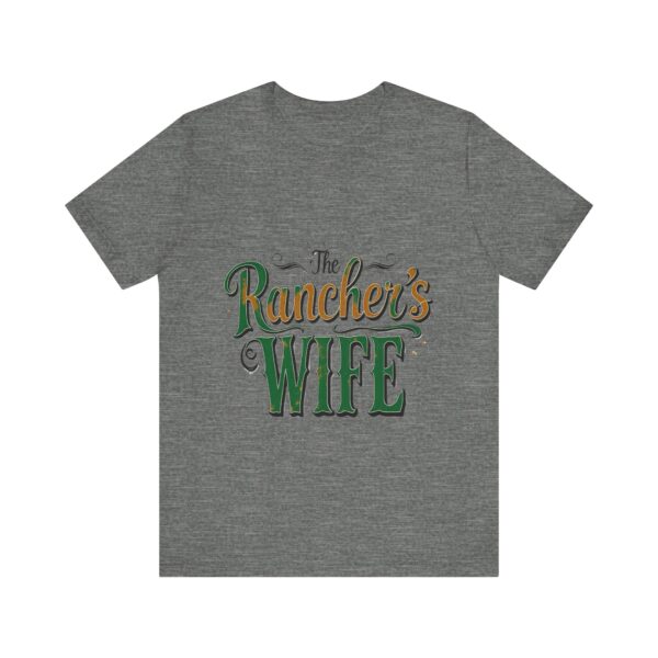 Rancher's Wife T-Shirt – Rustic Typography Design for Strong Country Women - Image 5