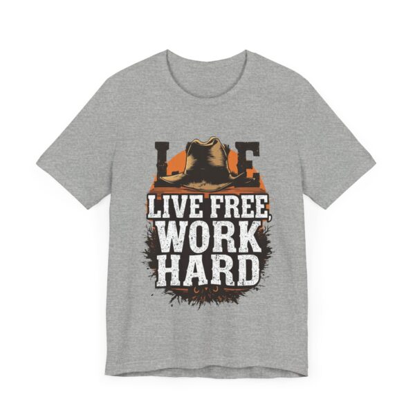 Live Free Work Hard Cowboy Western T-Shirt - Motivational Quote Tee for Country Lovers — Cowboy T-Shirt - Image 15