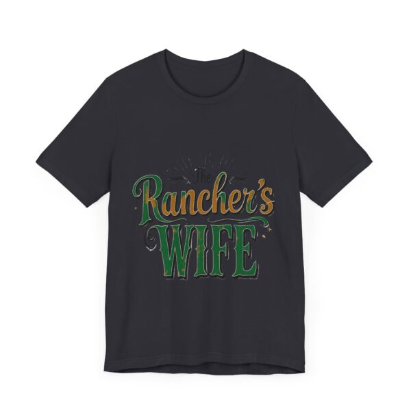 Rancher's Wife T-Shirt – Rustic Typography Design for Strong Country Women - Image 23