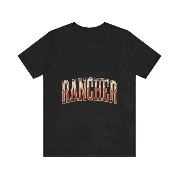 Rancher Legacy T-Shirt – Bold Western Typography for Rural Living Enthusiasts