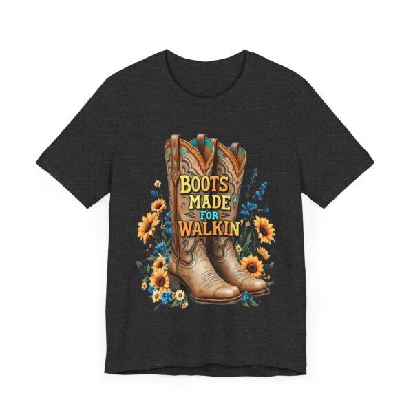 Boots Made for Walkin' T-Shirt – Rustic Cowgirl Boot Design with Country Flair - Image 59