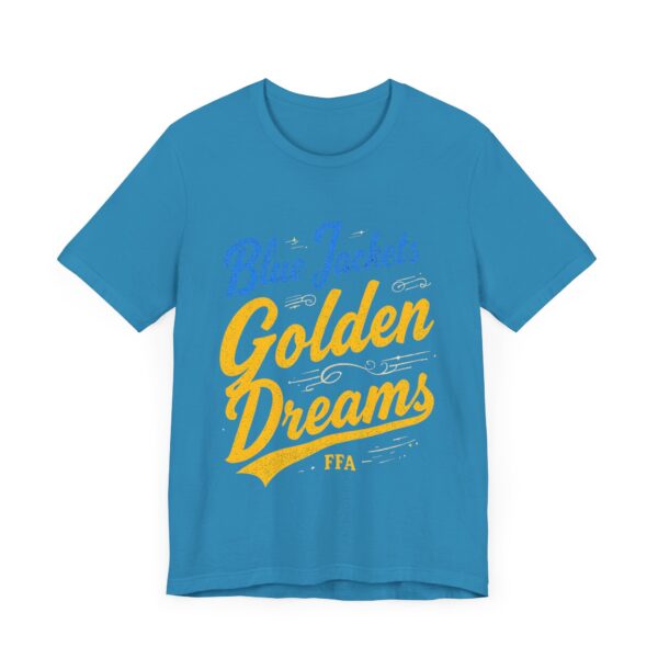 Blue Jackets Golden Dreams FFA T-Shirt – Motivational Typography for Agricultural Leaders - Image 43