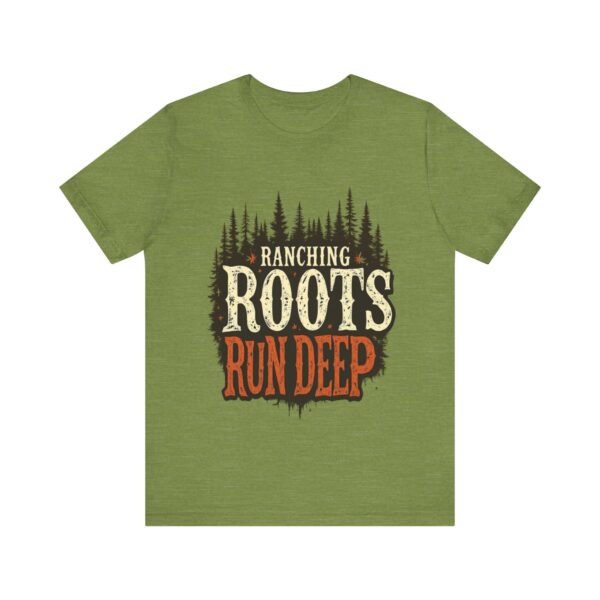 Ranching Roots Run Deep T-Shirt – Bold Country Heritage Typography Design - Image 21