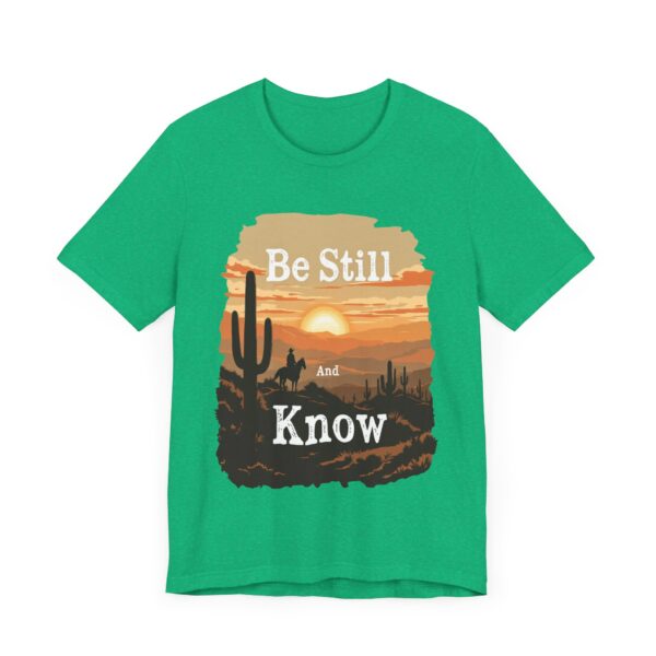 Be Still and Know T-Shirt – Cowboy Serenity Design for Faith and Western Lifestyle - Image 35