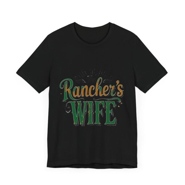 Rancher's Wife T-Shirt – Rustic Typography Design for Strong Country Women - Image 3