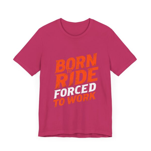 Born to Ride Forced to Work T-Shirt – Western Cowboy Graphic for Rodeo Fans - Image 63