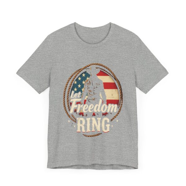 Patriotic Cowboy Vibes T-Shirt – Let Freedom Ring Western Design - Image 47