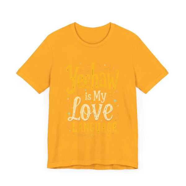 Yeehaw is My Love Language T-Shirt – Western Cowboy Graphic with Country Charm - Image 19