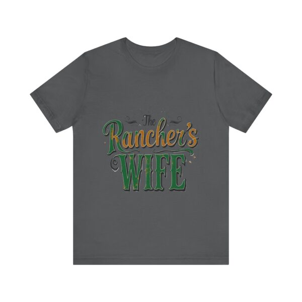 Rancher's Wife T-Shirt – Rustic Typography Design for Strong Country Women - Image 49