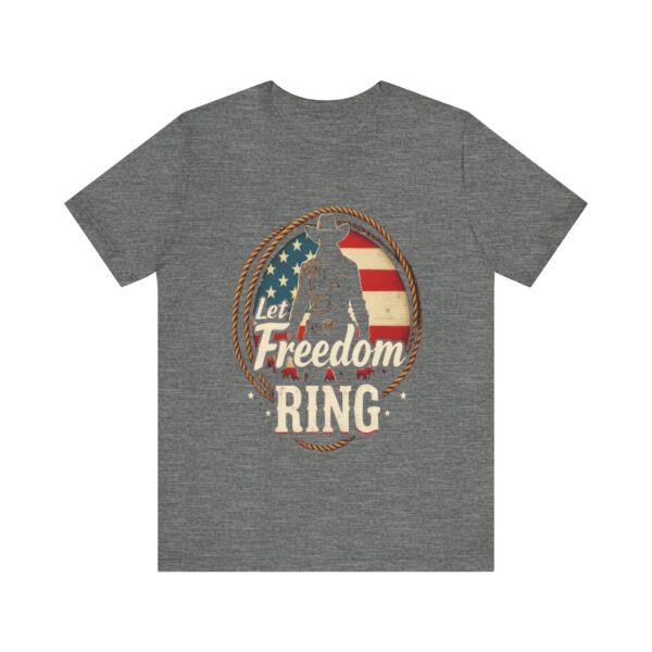 Patriotic Cowboy Vibes T-Shirt – Let Freedom Ring Western Design - Image 5